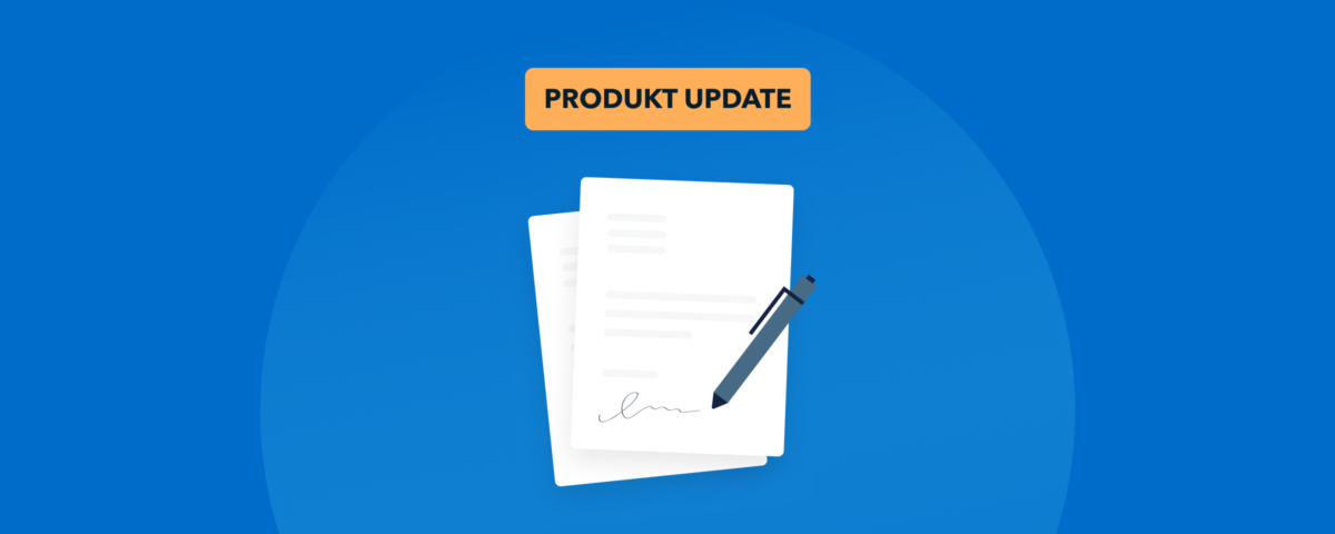 Produkt-Update: Digitale Unterschrift jetzt für alle verfügbar